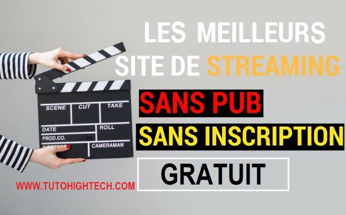 Meilleurs sites de streaming gratuit films et séries complet