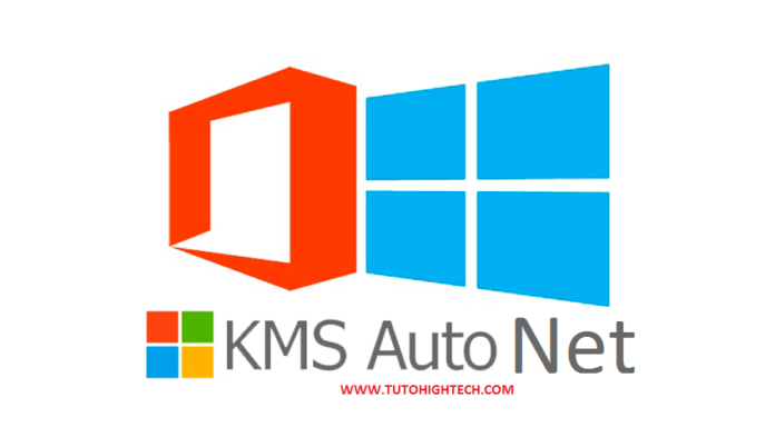 KMS AUTO NET : Activer Windows et Office gratuitement
